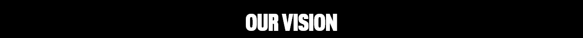 our_vision