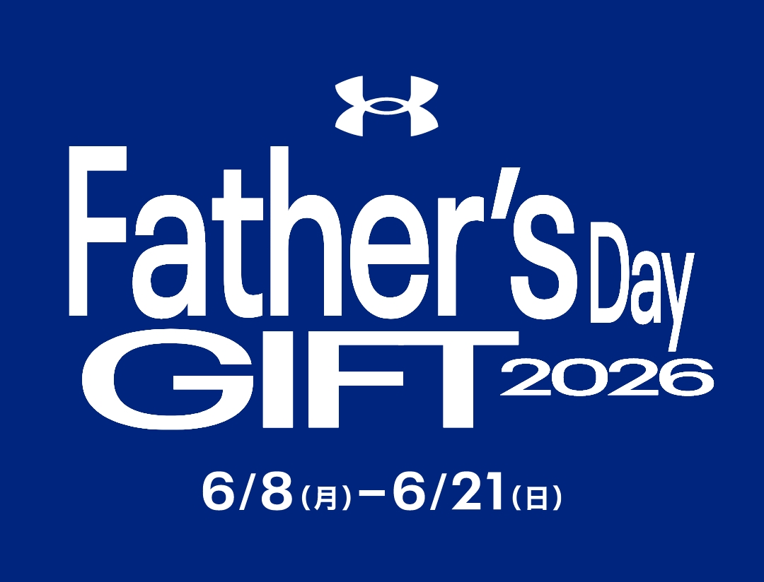 公式】Father's Day 2026｜UNDER ARMOUR（アンダーアーマー）